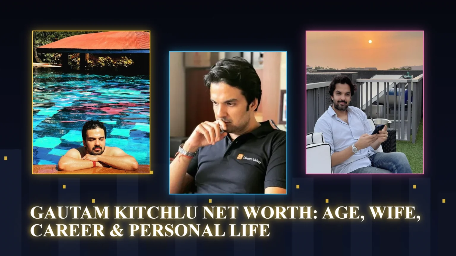 gautam kitchlu net worth