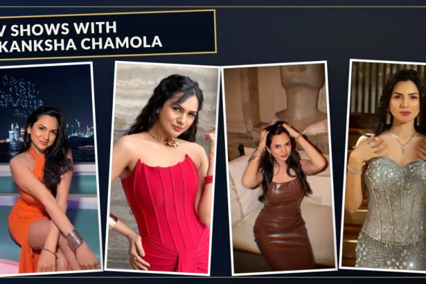 tv shows with akanksha chamola